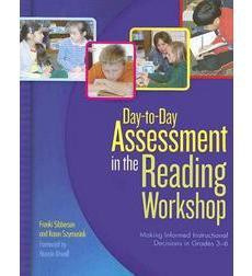 Day-to-Day Assessment in the Reading Workshop