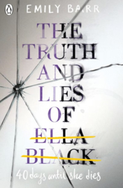 The Truth And Lies Of Ella Black (Emily Barr)
