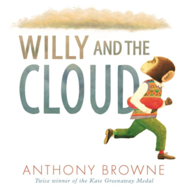 Willy And The Cloud (Anthony Browne)