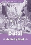 Oxford Read And Imagine Level 4 Bats! Activity Book