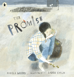 The Promise (Nicola Davies, Laura Carlin)