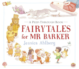 Fairytales For Mr Barker (Jessica Ahlberg)