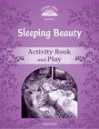 Classic Tales Second Edition Level 4 Sleeping Beauty Activity Book & Play