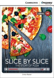 Slice by Slice: The Story of Pizza