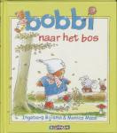 Bobbi naar het bos (Ingeborg Bijlsma)