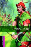 Oxford Bookworms Library Starter Level: Robin Hood