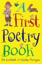 A First Poetry Book (Macmillan Poetry) Paperback (Pie Corbett and Gaby Morgan)