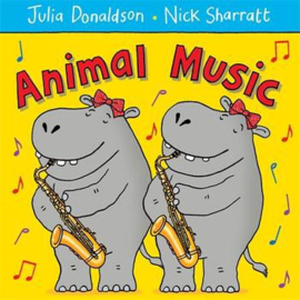 Animal Music Paperback (Julia Donaldson and Nick Sharratt)