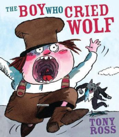 The Boy Who Cried Wolf (Tony Ross) Paperback / softback