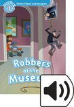 Oxford Read And Imagine Level 1 Robbers At The Museum Audio Pack