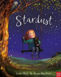 Stardust (Jeanne Willis, Briony May Smith) Hardback Picture Book