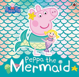 Peppa Pig: Peppa The Mermaid