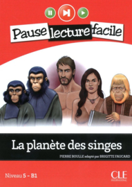 La planète des singes - Niveau 5-B1 - Pause lecture facile - Livre + CD