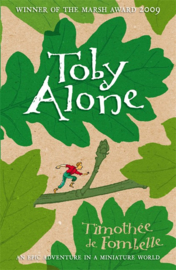 Toby Alone (Timothee de Fombelle, Francois Place)