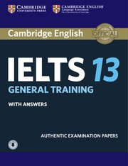 Cambridge IELTS 13 General Training Student's Book with answers with Audio