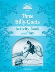 Classic Tales Second Edition Level 1 The Three Billy Goats Gruff Activity Book & Play