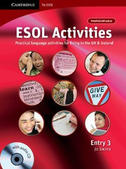 ESOL Activities Entry 3 Practical Language Activities for Living in the UK and Ireland