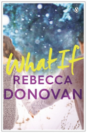 What If (Rebecca Donovan)