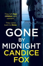 Gone By Midnight (Candice Fox)