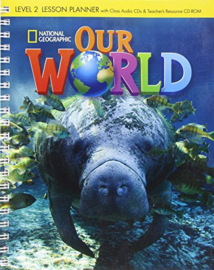 Our World Lesson Planner + Audio CD + Teacher's Resources CDROM