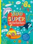 500 Super activiteiten (Yogesh Singh)
