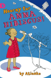 Hooray For Anna Hibiscus! (Atinuke, Lauren Tobia)