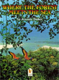 Where The Forest Meets The Sea Big Book (Jeannie Baker)
