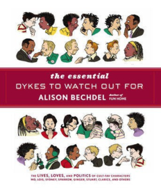 The Essential Dykes To Watch Out For (Alison Bechdel)