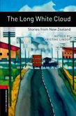 Oxford Bookworms Library Level 3: The Long White Cloud: Stories From New Zealand