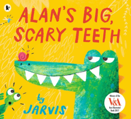 Alan's Big, Scary Teeth (Jarvis)