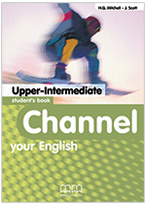 Channel Your English Upper-intermediate Student's Book