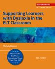 Supporting Learners With Dyslexia In The Elt Classroom