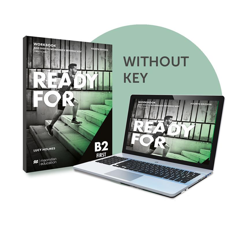 Ready for B2 First 4th Edition Workbook and Digital Workbook (without Key) and access to audio