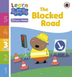 Learn with Peppa Phonics Level 3 Book 4 – The Blocked Road (Phonics Reader)