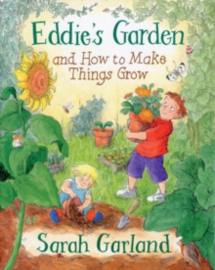 Eddie's Garden : and How to Make Things Grow