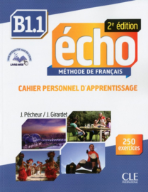 Echo - Niveau B1.1 - Cahier dapprentissage + livre web - 2ème édition