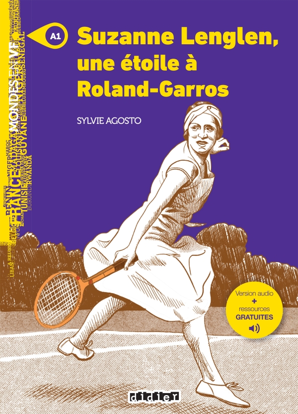 Suzanne Lenglen, une étoile à Roland Garros - Niv. A1 - Livre + audios