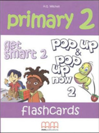 Primary 2 Flashcards (includes Get Smart 2, Pop Up 2, Pop Up Now 2)