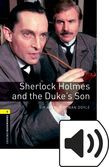 Oxford Bookworms Library Stage 1 Sherlock Holmes And The Duke's Son Audio