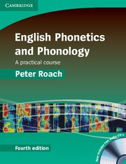 English Phonetics and Phonology Fourth edition Paperback with Audio CDs (2)