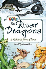 Our World 6 The River Dragons Reader