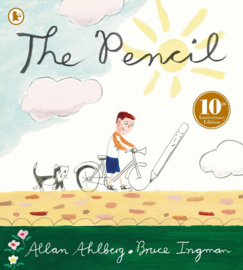 The Pencil 10th Anniversary Edition (Allan Ahlberg, Bruce Ingman)