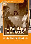Oxford Read And Imagine Level 5: The Painting In The Attic Activity Book