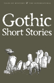 Gothic Short Stories (Blair, D. (Ed.))