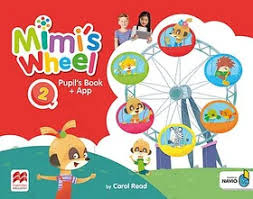 Mimi's Wheel Level 2 Pupil's Book with App