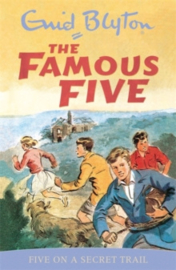 Famous Five: Five On A Secret Trail : Book 15