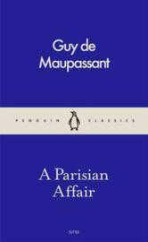 A Parisian Affair (Guy De Maupassant)