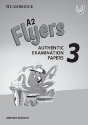 Cambridge English Young Learners 3 Flyers Answer Booklet