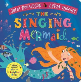 The Singing Mermaid Boardbook (Julia Donaldson)