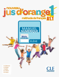 Nouveau Jus d'orange 1 - Niveau A1.1 - Version numérique élève - Livre de l'élève Manuel numérique élève